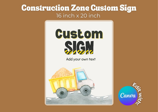 Construction Zone Editable Custom Sign - Digital Download